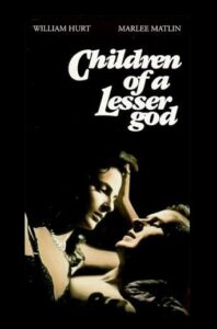 Poster for the movie "Children of a Lesser God"